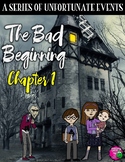A Series of Unfortunate Events The Bad Beginning Chapter 1