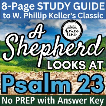 Preview of A SHEPHERD LOOKS AT PSALM 23 Study Guide to Tim Keller's Insighful Classic