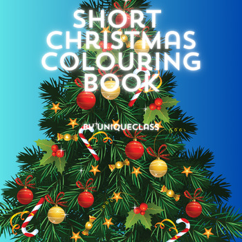 Preview of A Short and quick Christmas Colouring theme book by UniqueClass