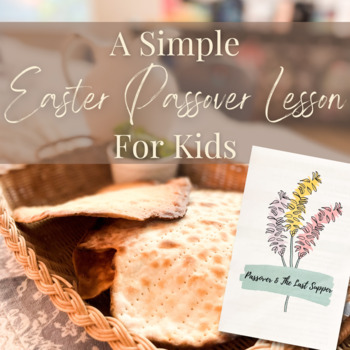 Preview of A Simple Easter Passover Lesson for Elementary Students