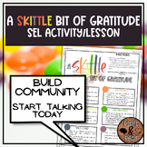 A Skittle Bit of Gratitude - A Social Emotional/Character 