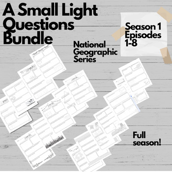Preview of A Small Light Questions (National Geographic Series) Episodes 1-8 Bundle