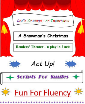 Preview of A SNOWMAN'S CHRISTMAS, a Readers' Theater interview play, grades 4, 5, 6
