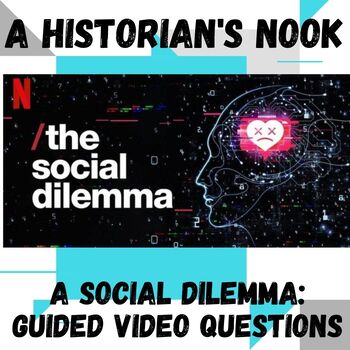 Preview of A Social Dilemma:  Guided Video Questions