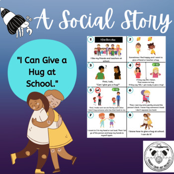 Preview of A Social Story: I Can Give a Hug at School | Hugging Others | Autism