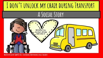 Preview of A Social Story - "I Don't Unlock My Wheelchair During Transport" (SEL ACTIVITY)