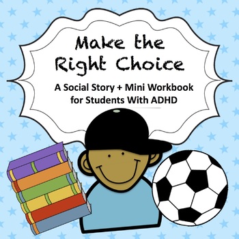 Preview of A Social Story + Mini Workbook for Students with ADHD