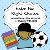 A Social Story + Mini Workbook for Students with ADHD