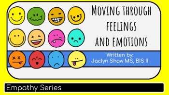 Preview of SEL ACTIVITIES A Social Story - "Moving Through Feelings and Emotions"