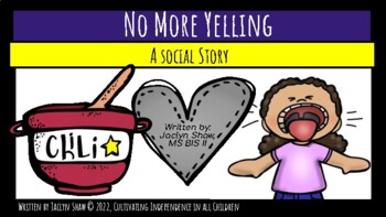 Preview of A Social Story - "NO More Yelling" (SEL ACTIVITY)