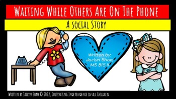 Preview of A Social Story - "Waiting While Others Are On The Phone" (SEL ACTIVITY)