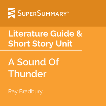 Preview of A Sound Of Thunder Literature Guide & Short Story Unit