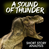 A Sound of Thunder Short Story Analysis