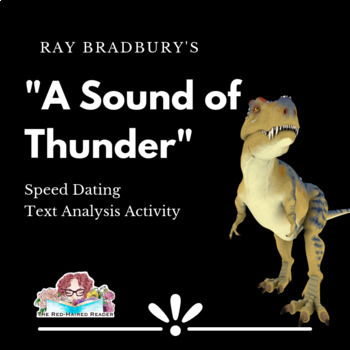 Preview of A Sound of Thunder by Ray Bradbury Speed Dating Discussion for Text Analysis