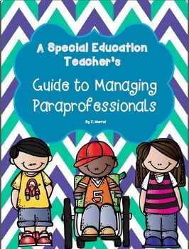 Preview of A Special Education Teacher's Guide to Managing Paraprofessionals (Editable)