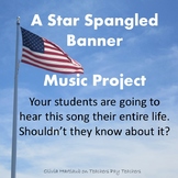 A Star Spangled Banner Music Project