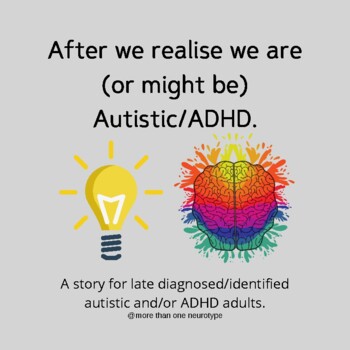 Preview of A Story for Late Diagnosed/Identified Autistic and/or ADHD Adults.