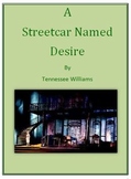 A Streetcar Named Desire: Quizzes, Test and Essays Only