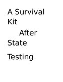 A Survival Kit for After State Testing