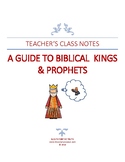 A TEACHER'S GUIDE TO BIBLICAL KINGS & PROPHETS