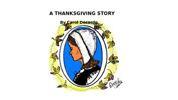 Preview of A THANKSGIVING STORY