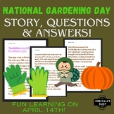 A Tale for National Gardening Day: Text, Q&A for 14th Apri