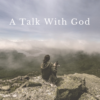 Preview of Bible Song: A Talk With God