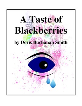 Preview of A Taste of Blackberries (by Doris Buchanan Smith) Study Guide