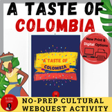 A Taste of Colombia: Cultural Webquest & Digital Notebook