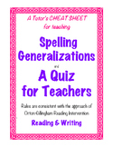 A Teacher's Cheat Sheet for Teaching Spelling Generalizations
