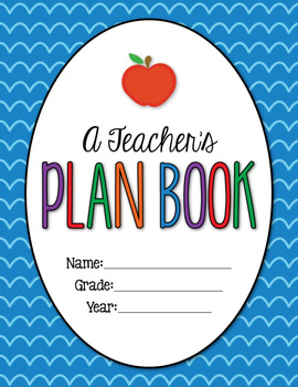 Preview of A Teacher's Plan Book {Editable!}