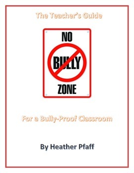 Preview of A Teacher's Guide to a Bully Proof Classroom
