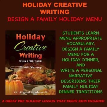 Preview of Thanksgiving and Christmas Family Holiday Menu and Narrative CC Writing Lesson