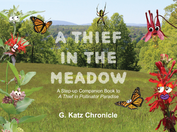 Preview of A Thief in the Meadow: A Step-up Companion to "A Thief in Pollinator Paradise"