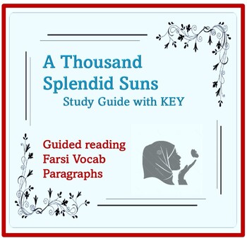 Preview of A Thousand Splendid Suns study guide with Farsi vocab, paragraphs, KEY