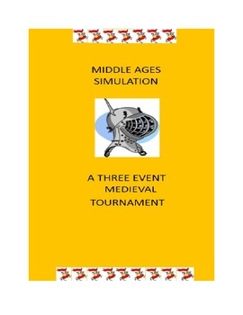 Preview of Middle Ages Simulation: A Three -Event Medieval Tournament in Your Classroom