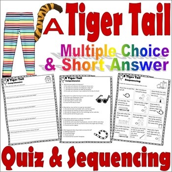 Preview of A Tiger Tail Reading Comprehension Quiz Test & Story Sequencing Back to School