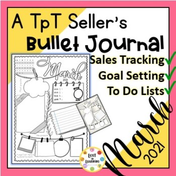 Preview of A TpT Seller's Bullet Journal - March 2021 - Sale Tracking & Goal Setting