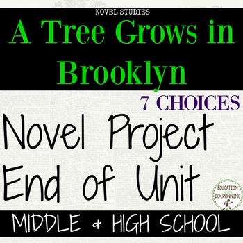 Preview of A Tree Grows in Brooklyn Project Choice of 7 plus rubric Distance Learning