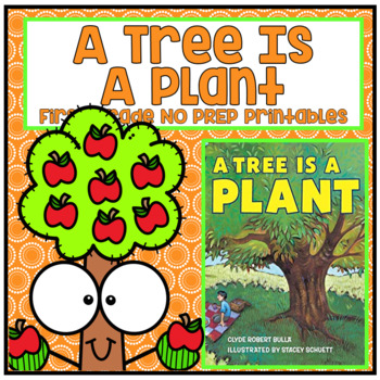 Preview of A Tree is a Plant First Grade NO PREP Supplemental Printables