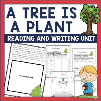 Preview of A Tree is a Plant by Clyde Bulla Activities, Plants Unit