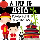 A Trip To Asia Power Point & Activities Pack!- Asia Contin