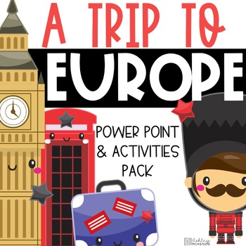 Preview of A Trip To Europe Power Point & Activities Pack!