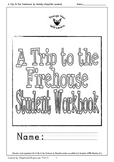 A Trip to the Firehouse Student Workbook