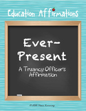 A Truancy Officer's Affirmation (Professional Development)