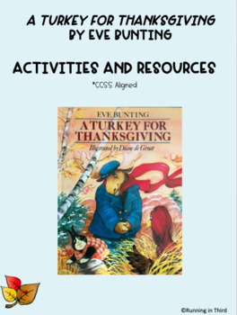 A Turkey For Thanksgiving By Eve Bunting Activities And Resources