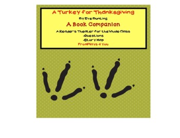 Preview of A Turkey for Thanksgiving - a Whole Class Script + a Story Map + Questions