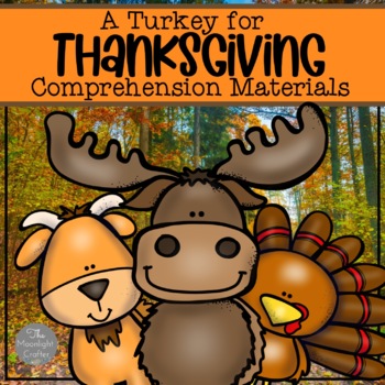 Preview of A Turkey for Thanksgiving by Eve Bunting Comprehension Unit