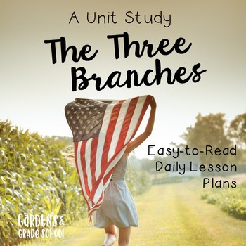 Preview of A Unit Study: Three Branches of Government