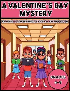 Preview of A VALENTINE'S DAY MYSTERY: READING COMPREHENSION DIGITAL ESCAPE ROOM GRADES 4-8